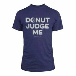 Compete Every Day Donut Judge Me Shirt